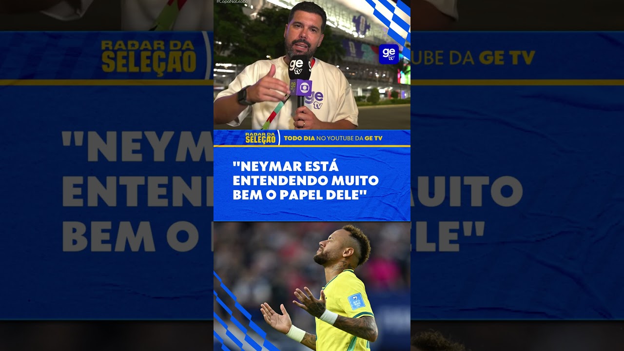COMO NEYMAR PODE CONTRIBUIR PRA SELEÇÃO NA COPA? | Radar da Seleção | ge tv #shorts