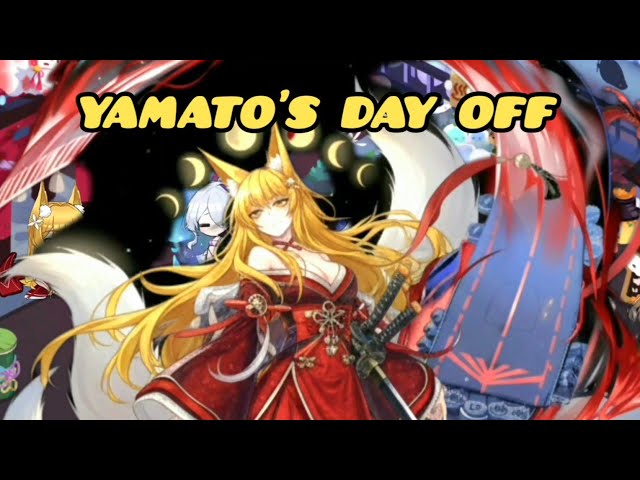 Yamato's Day Off - YouTube