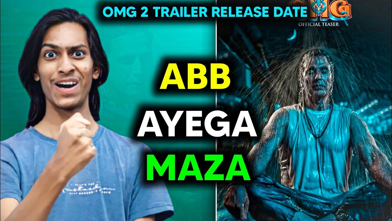 Omg 2 Trailer Release Date Omg 2 Latest Update Omg 2 Official omg-2-trailer-release-date-omg-2-latest-update-omg-2-official