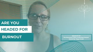 10 Sneaky Symptoms of Burnout