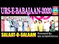 Salaat o salaam  6th urs e babajaan  24092020 kb audiovisual 