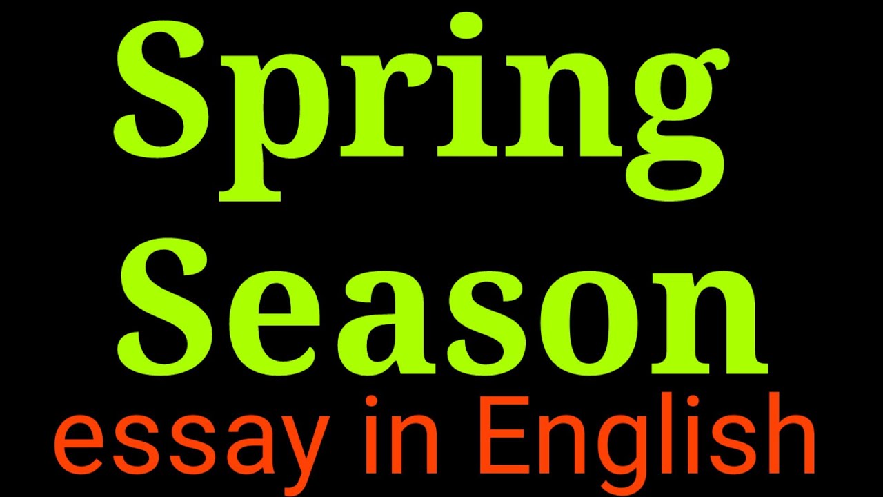 essay on spring season in English