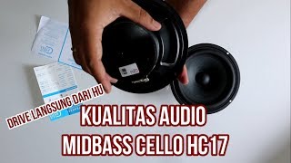 Kualitas Audio Midbass Cello Hc17 Tanpa Power Drive Langsung Dari Hu