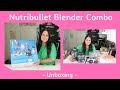 Unboxing NutriBullet Blender Combo
