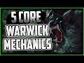 5 Core Warwick Mechanics to get you playing like a PRO/SMURF - League of Legends