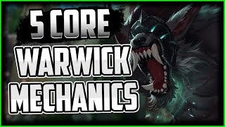 5 Core Warwick Mechanics to get you playing like a PRO/SMURF - League of Legends