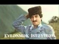 EVLENMEK İSTİYERİM  - AHISKA