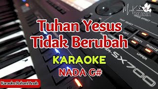 Karaoke Tuhan Yesus Tidak Berubah - Lagu Rohani - Lirik Tanpa Vokal
