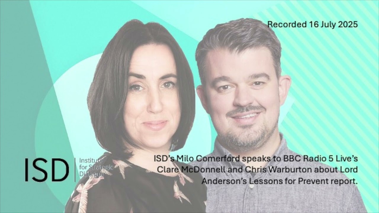 ISD's Milo Comerford speaks to BBC Radio Five about Lord Anderson's Lessons for Prevent review