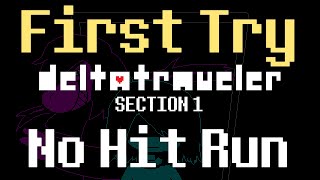 [No Hit] Deltatraveler Section 1 (Neutral)