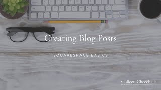 Blogging in Squarespace 7 0 and 7 1