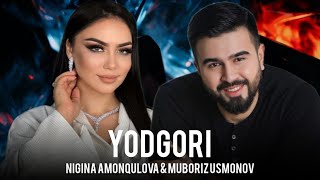 Muboriz Usmonov & Nigina Amonqulova - Yodgori 2023
