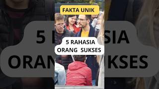 5 RAHASIA ORANG SUKSES Kamu Harus Tau!!!#faktamenarik #shorts #yearofyou