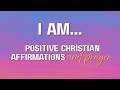I Am...Positive Christian Affirmations | Self Esteem #motivation #faithhabits #affirmations #jesus