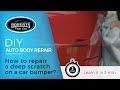 DIY: How to repair deep scratches on a car bumper?