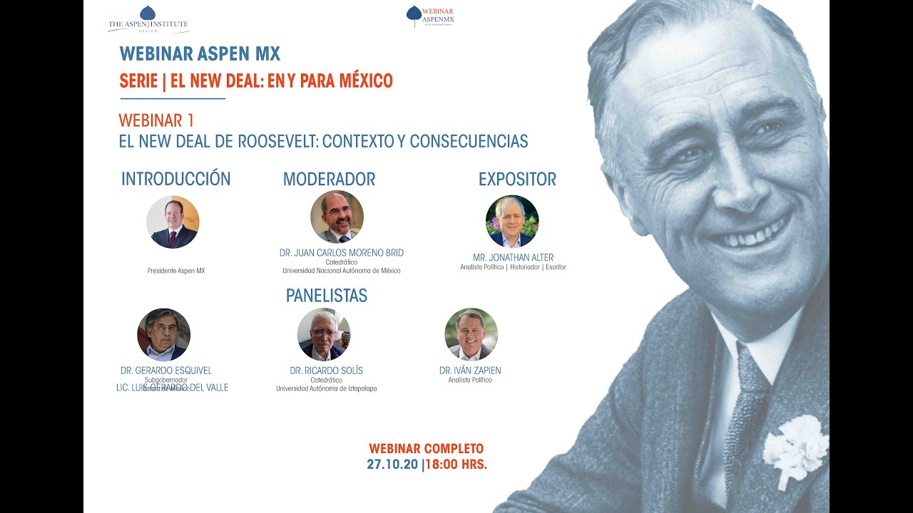 Webinar Aspen MX I El New Deal De Roosevelt Contexto Y Consecuencias webinar-aspen-mx-i-el-new-deal-de-roosevelt-contexto-y-consecuencias