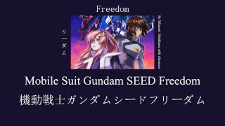 Freedom (ฟรีด้อม) - Mobile Suit Gundam SEED Freedom [Thai \u0026 Romaji Lyrics]