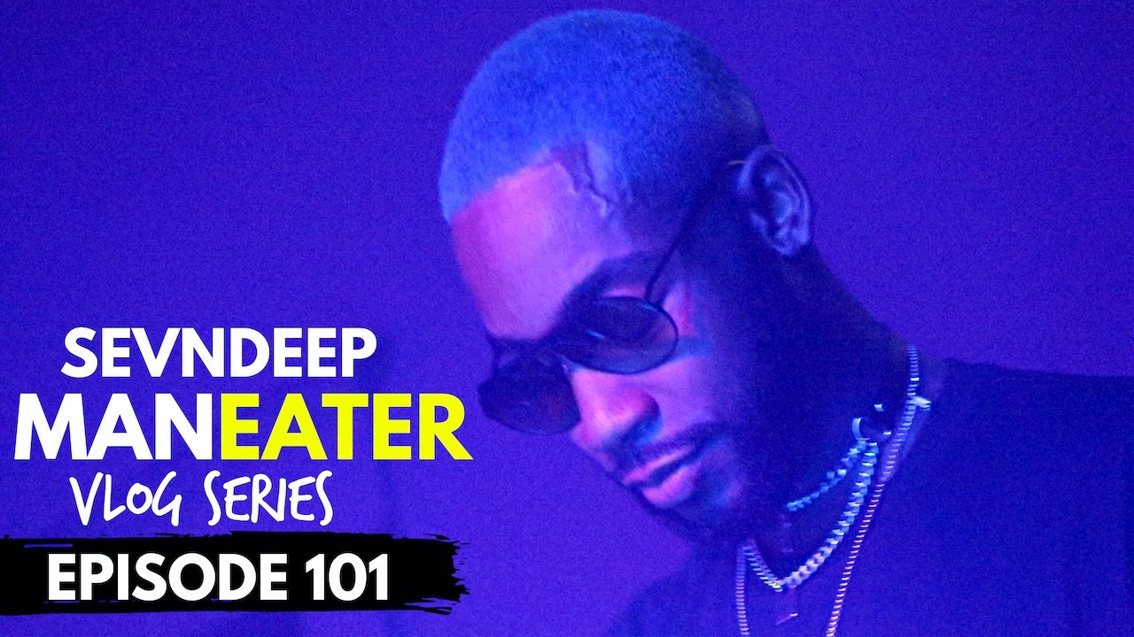 Sevndeep Rapper ATL VLOG: Sevndeep MANEATER Series (Ep.101) - YouTube