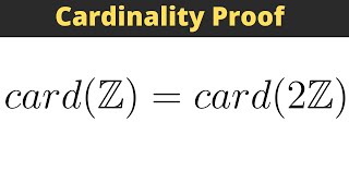Prove the Cardinality of the Integers is the same as the Cardinality of the Even Integers