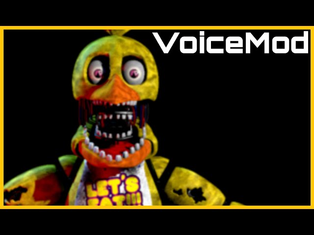 withered chica voiceline #5 by FNAFVL