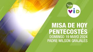 Misa de hoy día de Pentecostés ⛪ Domingo 19 Mayo de 2024 #TeleVID #MisaDeHoy #Misa