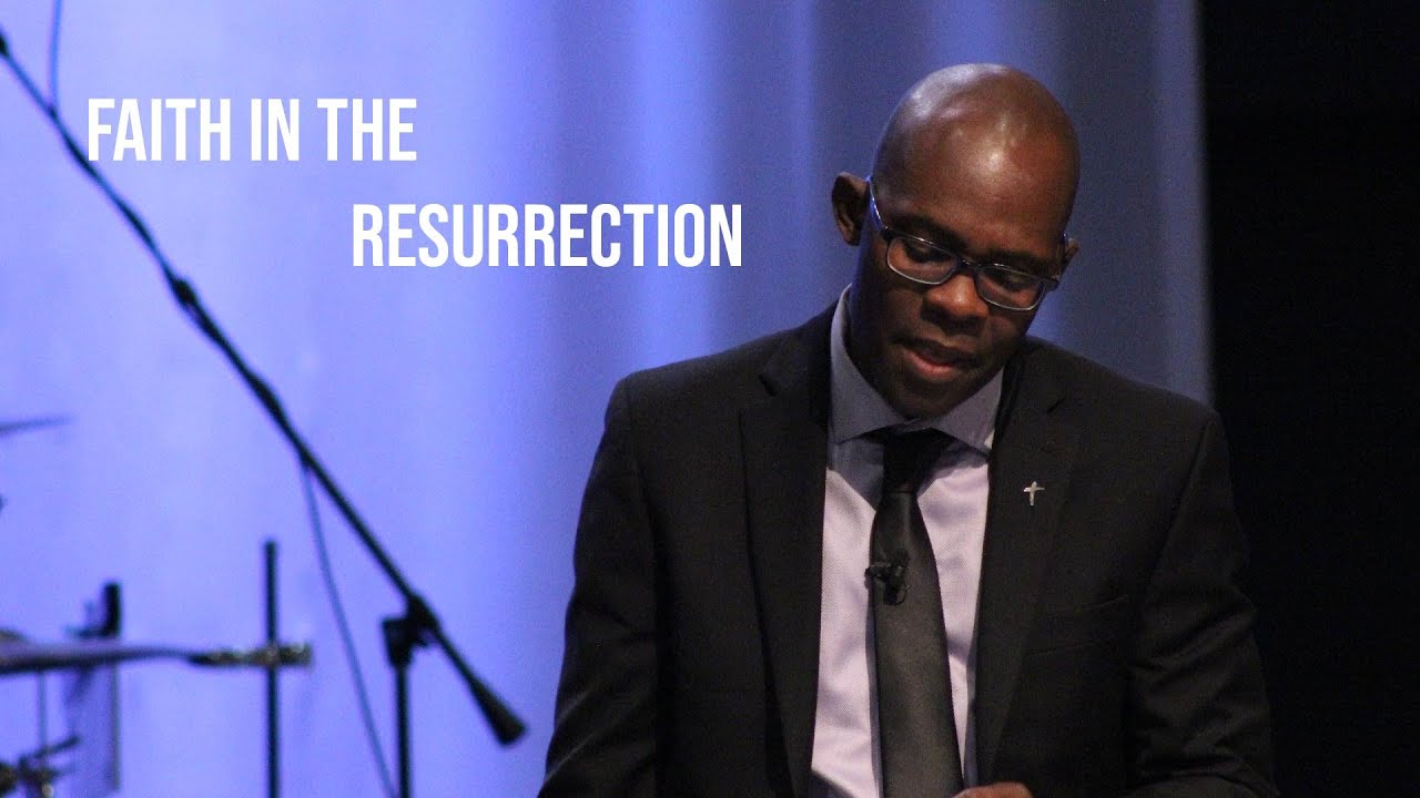 Faith in the Resurrection