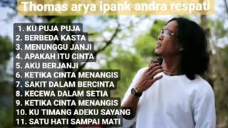 Download Lagu THOMAS ARYA - IPANK - LAGU THOMAS ARYA - IPANK FULL ALBUM - Lagu Terbaik THOMAS ARYA - IPANK MP3 Download Lagu THOMAS ARYA - IPANK - LAGU THOMAS ARYA - IPANK FULL ALBUM - Lagu Terbaik THOMAS ARYA - IPANK MP3