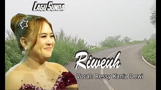 RIWEUH - Lagu Sunda