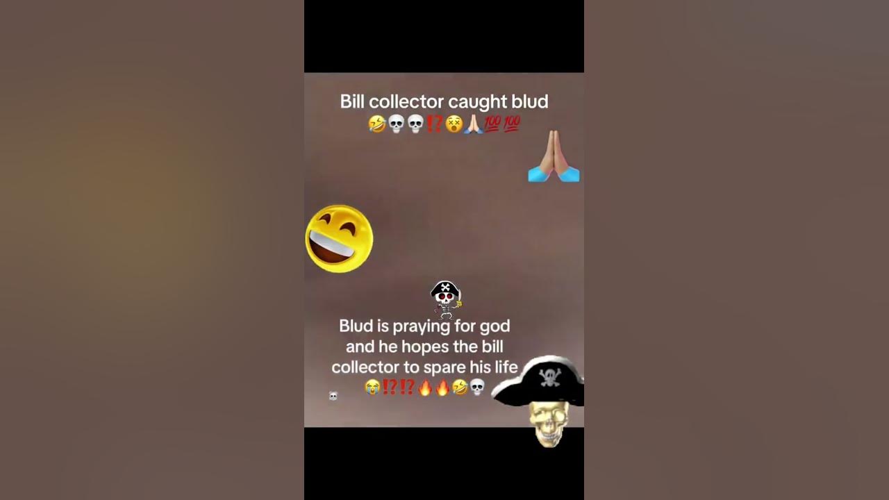 Bill collector caught blud YouTube