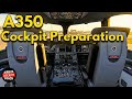 iniBuilds A350 Tutorial: Cockpit Preparation Flow | Real Airbus Pilot Guide | MSFS 2024
