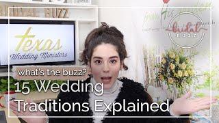 WEDDING TRADITIONS AND WHY THEY EXIST