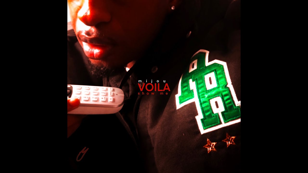 Mijou- FROM DA TOWNS EPISODE 1 "VOILÀ/SHOW ME" Official Music Video