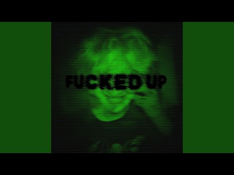 m1raOnTheBlock - FUCKED UP