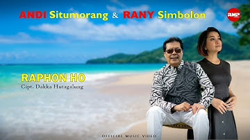 Rany Simbolon Ft. Andi Situmorang - Raphon Ho | Lagu Batak (Official Music Video)