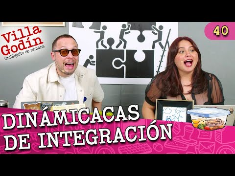 EP.40 I DINÁMICAS DE INTEGRACION