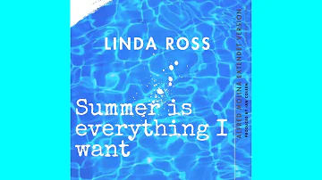 LINDA ROSS - SUMMER IS EVERYTHING I WANT ( Albert Molina Extendet Remix ) by ian coleen