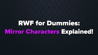 What are Mirror Chars?? | RWF for Dummies | Race to World First: Powered by AMD: Manaforge Omega @EchoEsports