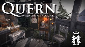 Alchemy ~ Quern (Ep 7)