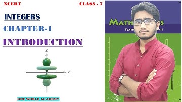 INTRODUCTION - INTEGERS - CHAPTER-1. CLASS 7th - NCERT MATHEMATICS. By Seemab @edugrab