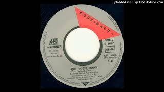 Foreigner  Girl On The Moon extended Single Version 1981