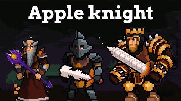 Apple knight || Defeating All The Three Bosses || World 1,2,3 Gameplay and Walkthrough || Part 17 ||