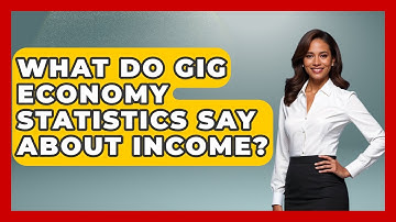 What Do Gig Economy Statistics Say About Income? - Demographic Data Answers