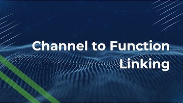 ETS6.3.0 - Channel to Function Linking