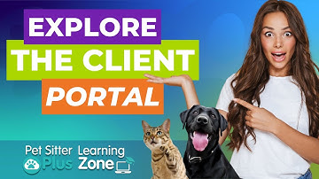 An Overview of the Client Portal in Pet Sitter Plus | Pet Sitting Software Tutorial