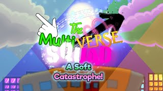 Celebrity [READ DESCRIPTION] The Multiverse Squad: A Soft Catastrophe! || Mini-Movie Profile