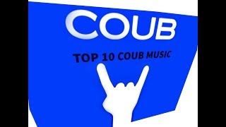 ТОП 10 Музыки из COUB (TOP10 Music COUB) #1