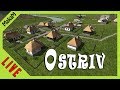 Ostriv Gameplay LIVE #1 - Építsünk fel egy kis falut!