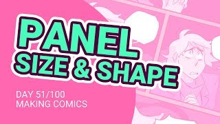 Choosing the Size & Shape of Your Panels - 100 Days of Making Comics - DAY 51