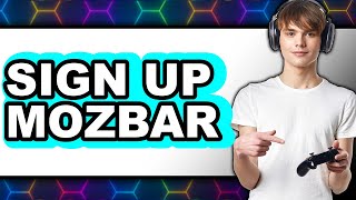 How to Sign Up for MozBar 2025 (The Only Way)