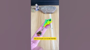 Mồi câu chuyên lure cá sắt VIB #cauca #fishing